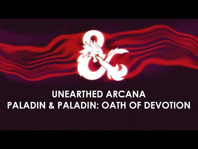 Paladin & Oath of Devotion | Unearthed Arcana | D&D