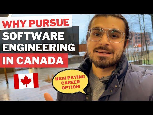 Why Pursue Computer Science in Canada | Software Engineer Salaries in Canada | Benefits Explained!