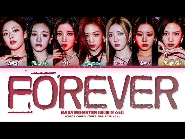 BABYMONSTER 'FOREVER' Lyrics (베이비몬스터 FOREVER 가사) (Color Coded Lyrics)