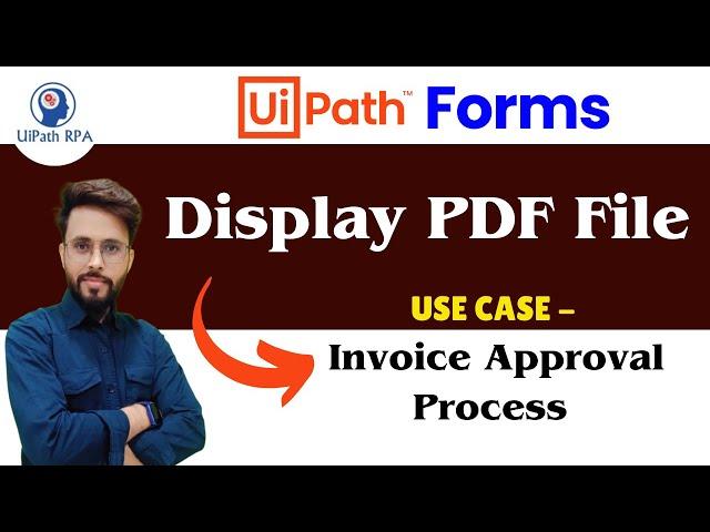 How to Display PDF Files in UiPath Forms #UiPath #UiPathRPA #UiPathForms