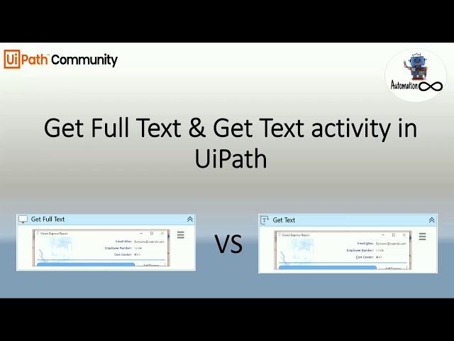 Difference Between Get Text and Get Full Text Activity in UiPath