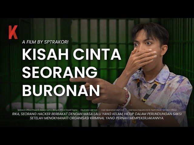 [DRAMA] KISAH CINTA SEORANG BURONAN