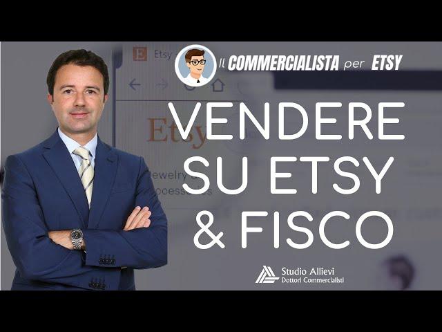 Vendere su ETSY e Fisco: come funziona?