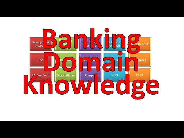 Banking Domain | Banking Awareness |  What is Bank - useful for Testers Developers Business Analyst