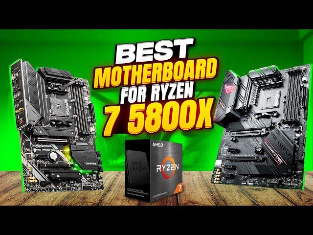 Best Motherboard For Ryzen 7 5800x 2024 [Who is NEW #1 Champion?]