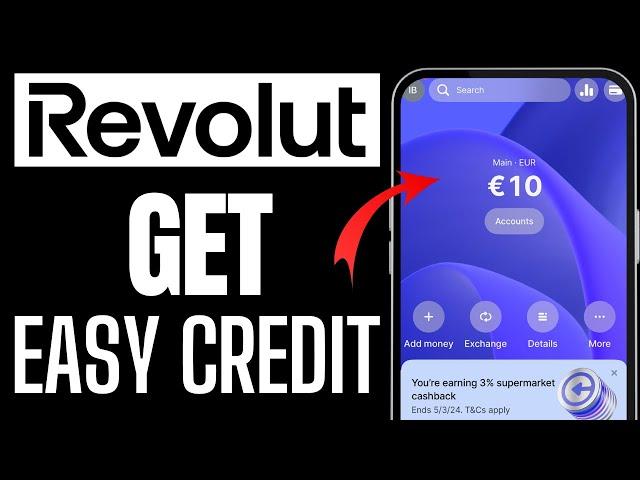 How to Get a CREDIT From Revolut 2024 (Updated)