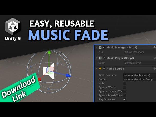 Simple Reusable Music Fade in Unity 6