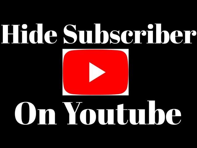 How to Hide Subscriber on youtube.Android and iPhone.Latest Method.