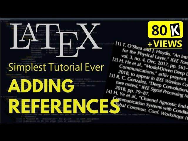 How to Generate References in LaTeX (BibteX) | Bibliography in LaTeX