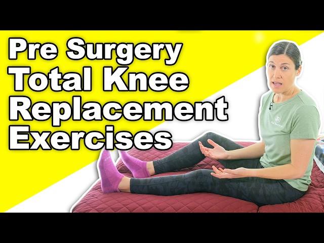 Best Knee Exercises to Do BEFORE Knee Replacement Surgery & Why Prehab is Important