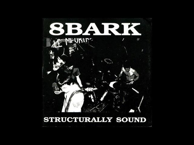 8 Bark – Structurally Sound