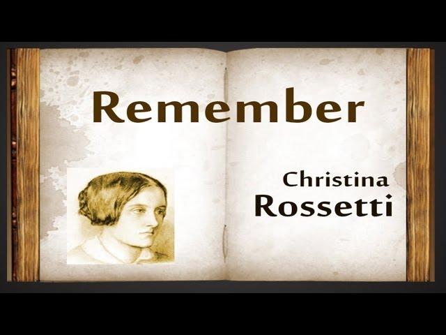 Remember by Christina Rossetti - Poetry Reading