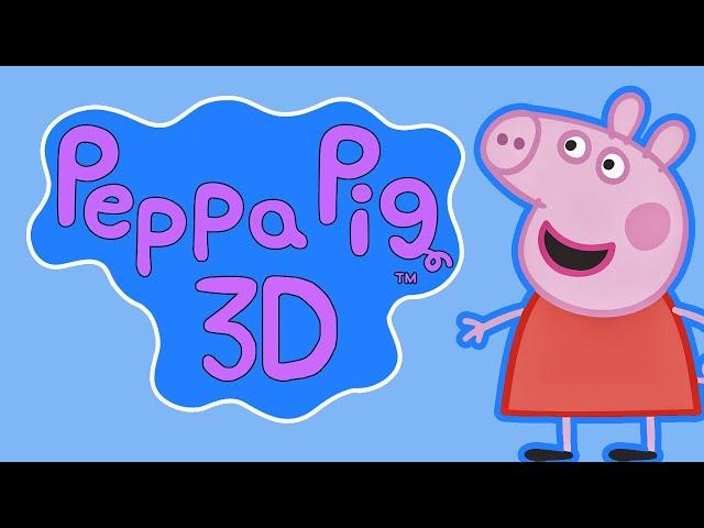 PEPPA PIG in Real 3D!!!