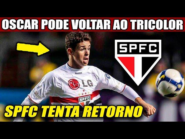 ÓSCAR PODE CHEGAR NO SÃO PAULO! PRIMEIRO REFORÇO PARA 2025? NOTÍCIAS DO SPFC