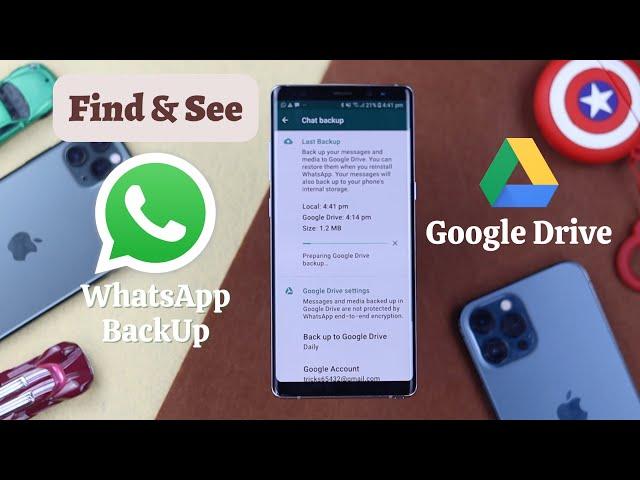 How To Find WhatsApp Backup Data in Google Drive [Can't See]