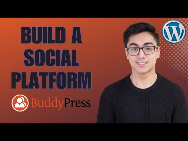 How TO Create A Social Media Website With WordPress & BuddyPress in 2023