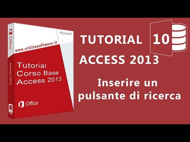 Access Corso Base: Agenda Telefonica - Pulsante ricerca - Tutorial 10