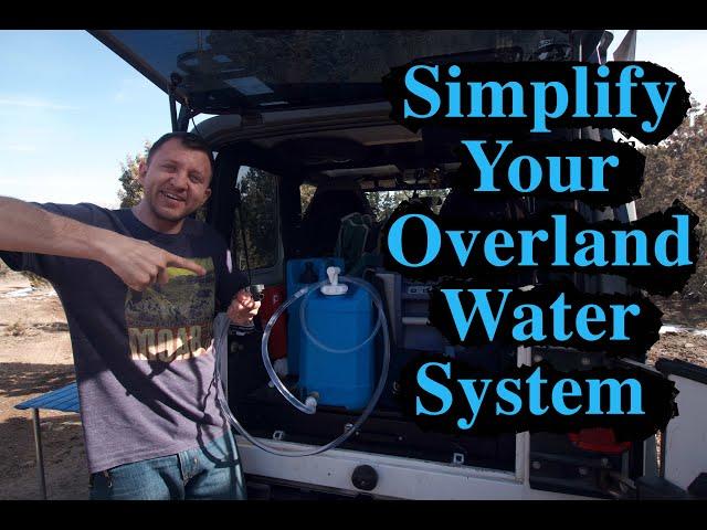 $60 DIY Overland Onboard Water System