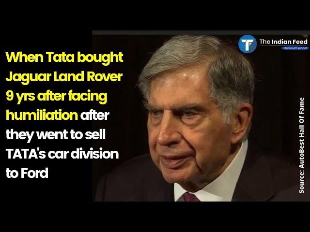 Ratan Tata's Inspiring Speech About Buying Jaguar Land Rover From Ford | With Big Subtitles