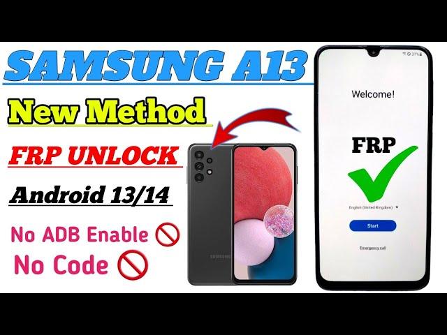 Samsung A13 Frp Bypass Android 13/14 | New Method