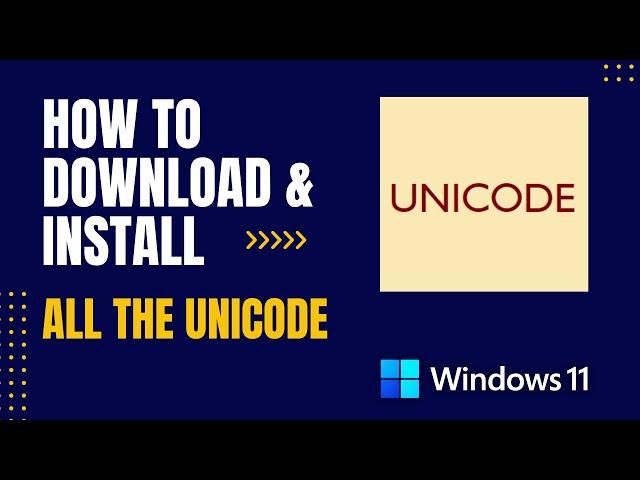 How to Download and Install All The Unicode For Windows