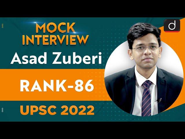 Asad Zuberi, Rank 86 | UPSC CSE 2022 | English Medium | Mock Interview | Drishti IAS English