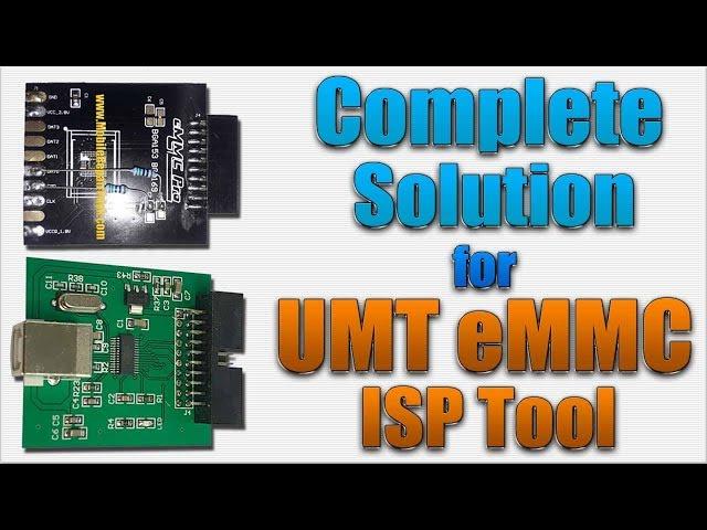 Umt eMMc Isp Tool से सम्बंधित पूरी जानकारी | Complete Solution for Umt eMMC Isp Tool