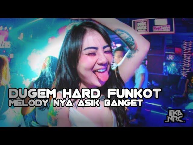 DUGEM FUNKOT TERBAIK MELODY NYA NGAJAK JOGET TERUSSS ( HOUSE MUSIC REMIX )