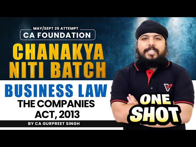 Companies Act 2013 CA Foundation Business Laws One Shot | CA Gurpreet Singh 