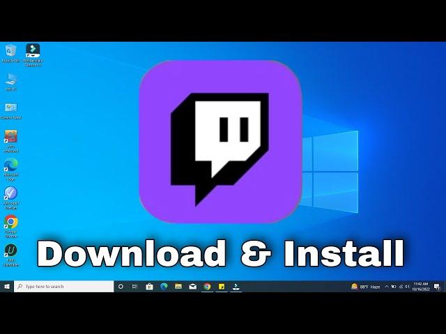 How to Install Twitch App on Windows 10