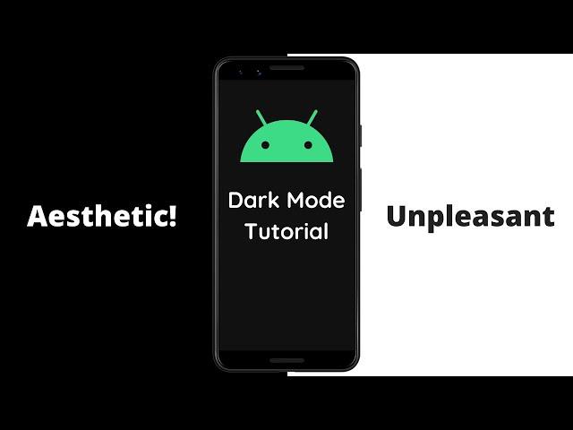 How To Add Dark Mode In Any Android App (For Programmers)