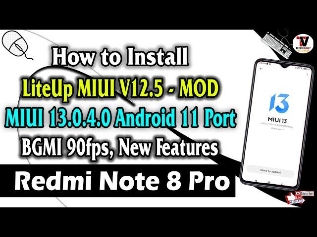 How to Install LiteUp MIUI V12.5 - MOD Android 11 on Redmi Note 8 Pro (MIUI 13.0.4.0) 