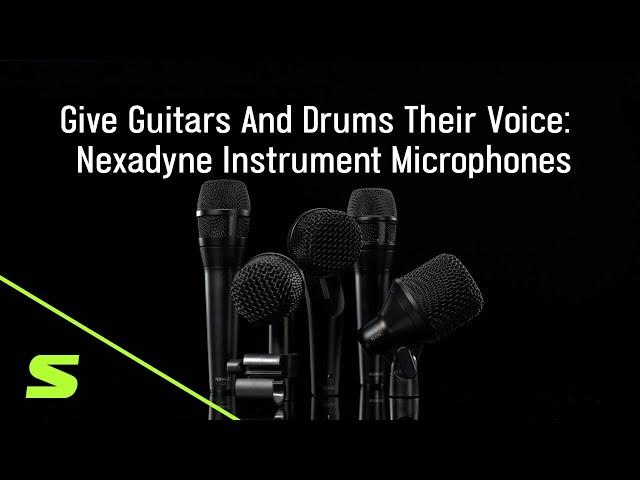 Nexadyne Instrument Microphones: Give Guitars And Drums Their Voice