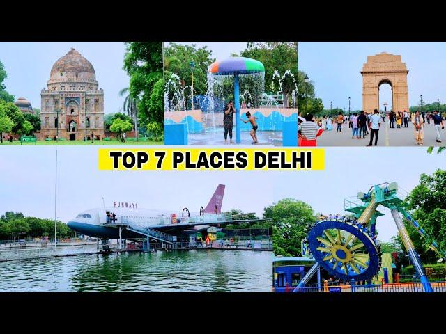 Top 7 Tourist places Delhi || Delhi Tour Adventure Island, Lodhi Garden, Lal Qila, india Gate