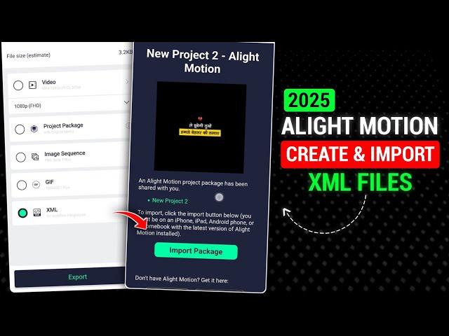 How To Create And Import XML File In Alight Motion | Complete Process 2025