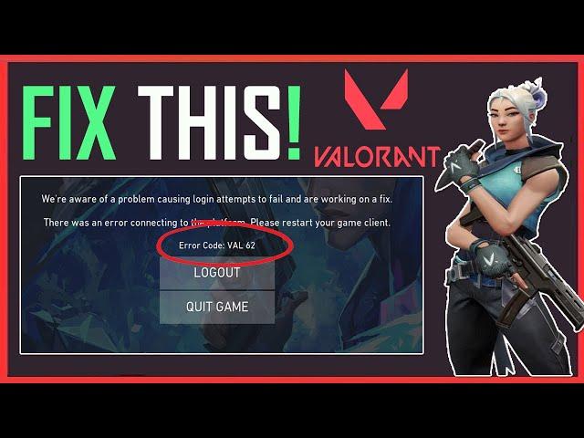 How To Fix Valorant Error Code 62 (2024) | Fix Valorant Error Code VAL 62