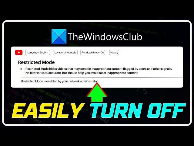 How to turn off Restricted mode on Youtube Network Administrator