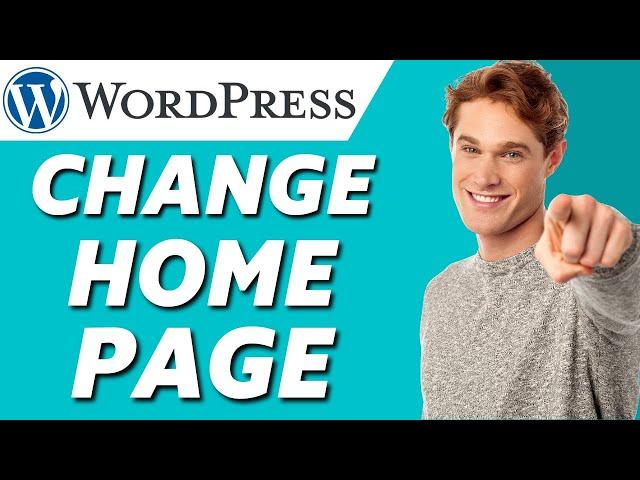 How to Change Default Home Page on Wordpress! (Easy)