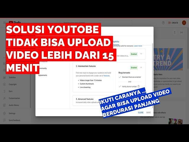 SOLUSI YOUTOBE TIDAK BISA UPLOAD VIDEO LEBIH DARI 15 MENIT