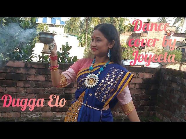 Dugga Elo।।Durga Puja special dance performance।। Dance cover by Joyeeta Saha।।