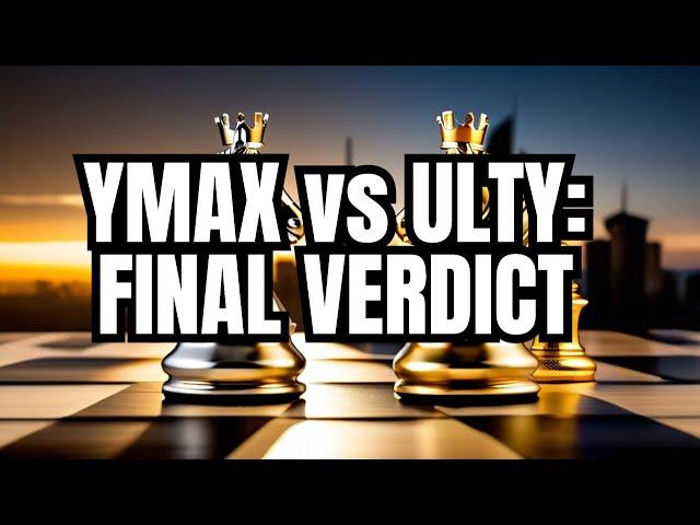 Deciding Your Destiny: YMAX vs ULTY, Which ETF Wins?