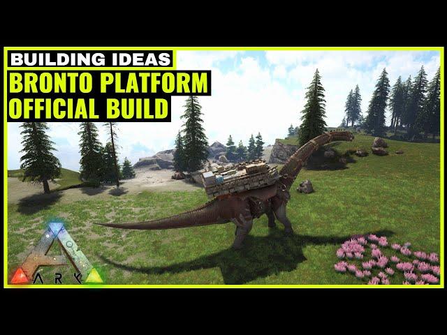 BRONTO PLATFORM BUILD *OFFICIAL* | ARK SURVIVAL