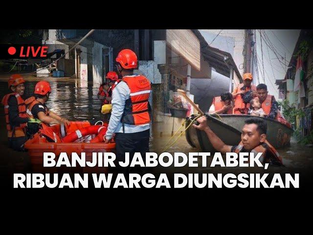 Banjir 4 Meter Tenggelamkan Rumah & Kendaraan di Jabodetabek, Ribuan Warga Diungsikan