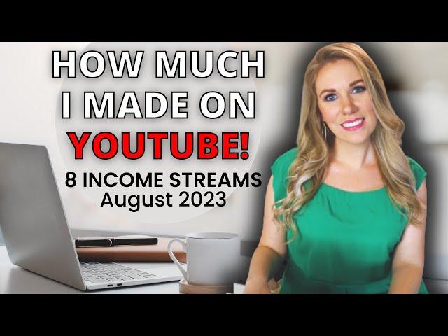 How Much YouTube Paid Me August 2023 courses, affiliate marketing, blogging & digital products Kelly