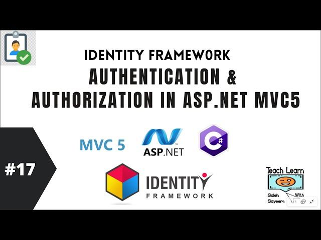 17.Authentication & Authorize with IdentityFramework in Asp.Net MVC5 |Tech Learn With Saleh Sayeem