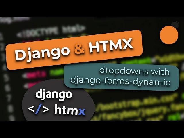 Django and HTMX #13 - Chained Dropdowns using Django Forms and the django-forms-dynamic library