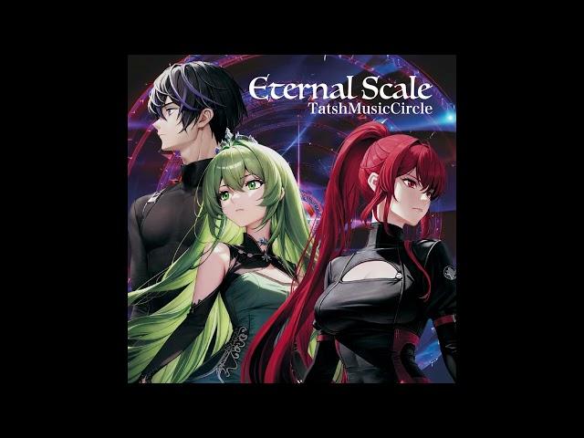 「M3-2023」 Tatsh - Eternal Scale 「FULL ALBUM」