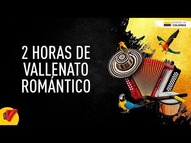 2 Horas De Vallenato Romántico, Video Letras - Sentir Vallenato