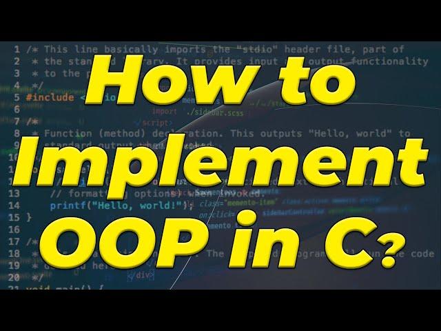 How do you implement OOP in C Programming Language