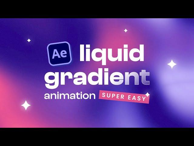 Super Easy Liquid Gradient Animation in After Effects!